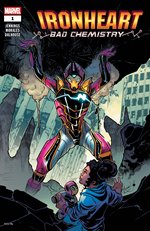 Ironheart: Bad Chemistry #1